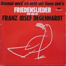 LP - Franz Josef Degenhardt - Diesmal Werd' Ich Nicht Mit Ihnen Zieh'n - Friedenslieder