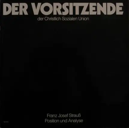 Franz Josef Strauß - Position Und Analyse