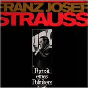 LP - Franz Josef Strauss - Portrait eines Politikers