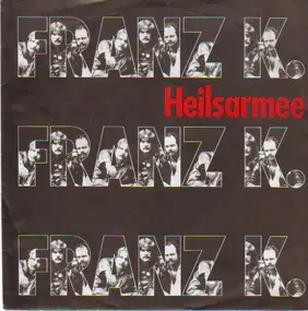 Franz K. - Heilsarmee