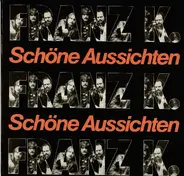 Franz K. - Schöne Aussichten