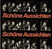 LP - Franz K. - Schöne Aussichten