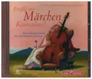 CD - Franz Kanezky / Hubert Savignano-Schmid - Erzähl mir Märchen, Kontrabass!