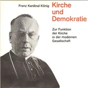 10'' - Franz Kardinal Könug - Zur Funktion der Kirche in der modernen Gesellschaft