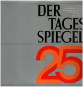 LP - Franz Karl Maier / Klaus Schütz / Hans Scholz a.o. - 25 Jahre 'Der Tagesspiegel'