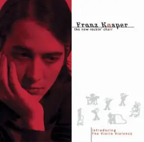 Franz Kasper - The New Rockin' Chair