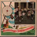 7inch Vinyl Single - Franz Kigele, Hans Kamp, A.O - Truderinger Schützenmarsch