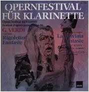 Franz Klein / Pavel Gililov - Opernfestival Für Klarinette