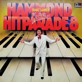 franz lambert - Hammond Hitparade 8