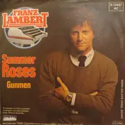 7inch Vinyl Single - Franz Lambert - Summer Roses