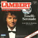 7inch Vinyl Single - Franz Lambert Und Sein Traumorchester - Toselli-Serenade