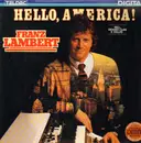 LP - Franz Lambert - Hello, America