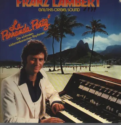 Franz Lambert - La Parranda Party