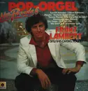 LP - Franz Lambert - Pop-Orgel Hit-Parade 6