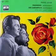 10'' - Franz Lehár - Erika Köth , Rudolf Schock - Friederike (Querschnitt) / Die Zarewitsch (Querschnitt)