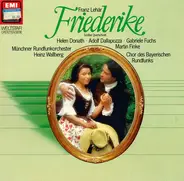 Franz Lehár - Helen Donath · Adolf Dallapozza · Gabriele Fuchs · Martin Finke , Münchner Rundfunkor - Friederike (Großer Querschnitt)