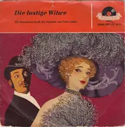 7inch Vinyl Single - Franz Lehár , Münchner Philharmoniker , Edmund Nick - Die Lustige Witwe (Ein Querschnitt Durch Die Operette Von Franz Lehár)