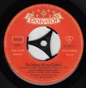 7inch Vinyl Single - Franz Lehár , Münchner Philharmoniker , Edmund Nick - Die Lustige Witwe (Ein Querschnitt Durch Die Operette Von Franz Lehár)