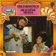 Lehár / Offenbach - Der Zarewitsch - Die Schöne Helena