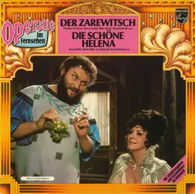 Franz Lehár - Der Zarewitsch - Die Schöne Helena