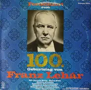 Lehár - Festkonzert Zum 100. Geburtstag von Franz Lehar