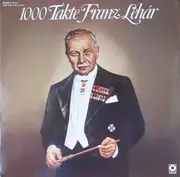 Double LP - Franz Lehár - 1000 Takte Franz Lehár