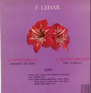 Franz Lehár - Cigányszerelem A Mosoly Országa