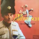 LP - Lehár - Der Zarewitsch - Großer Operettenquerschnitt