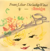 7inch Vinyl Single - Franz Lehár - Die Lustige Witwe (Operettenquerschnitt)