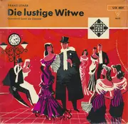 7inch Vinyl Single - Franz Lehár - Die Lustige Witwe - Querschnitt Durch Die Operette