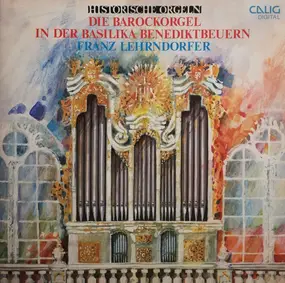 J. S. Bach - Die Barockorgel In Der Basilika Benediktbeuern