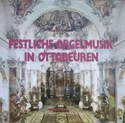 Franz Lehrndorfer - Festliche Orgelmusik In Ottobeuren