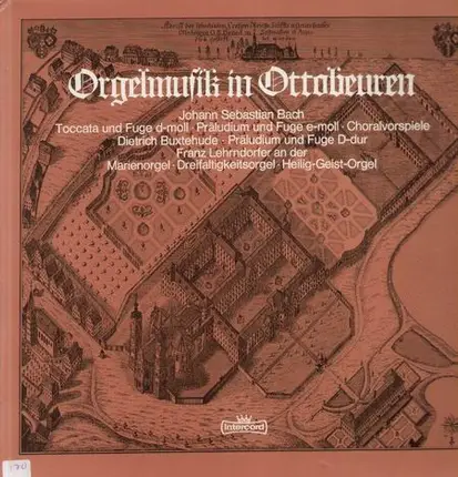 Franz Lehrndorfer - Orgelmusik in Ottobeuren - Bach & Buxtehude