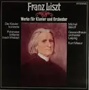 LP - Franz Liszt - Michel Béroff , Gewandhausorchester Leipzig , Kurt Masur - Werke Für Klavier Und Orchester