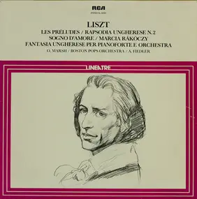 Franz Liszt - Les Preludes / Rapsodia Ungherese N.2 / Sogno D'Amore / Marcia RaKoczy / Fantasia Ungherese Per Pia