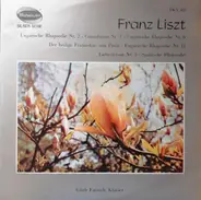 Liszt - Ungarische Rhapsodie Nr. 2+6+12 / Der Heilige Franziskus Von Paula / Spanische Rhapsodie