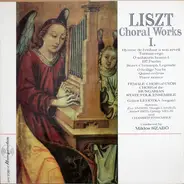 Liszt - Choral Works I