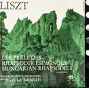 LP - Franz Liszt - Hungarian State Orchestra , Gyula Németh - Les  Préludes, Rhapsodie Espagnole, Hungarian Rhapsodies Nos 2 And 9