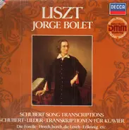 Franz Liszt - Jorge Bolet - Schubert Song Transcriptions