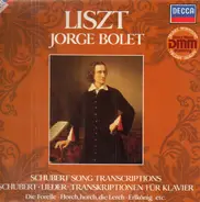 Franz Liszt - Jorge Bolet - Schubert Song Transcriptions