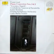 Liszt (Berman, Giulini) - Klavierkonzerte Nr. 1 & 2 / 'Venezia E Napoli'