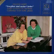 CD - Franz Liszt - Louis Landuyt , Catherine Van Loo - Vergiftet Sind Meine Lieder