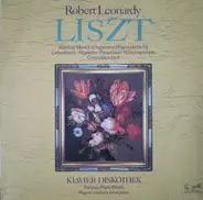 Franz Liszt - Robert Leonardy Spielt Liszt