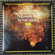 Franz Liszt - Tamás Vásáry - Les Préludes / Klavierkonzert Nr. 1 / Rapsodie Nr. 2