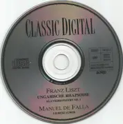 CD - Franz Liszt / Manuel De Falla - Classic Digital · Franz Liszt - Ungarische Rhapsodie / Manuel de Falla - Liebeszauber