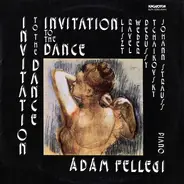 Weber / Tchaikovsky / Liszt / J. Strauss / Debussy / Ravel - Invitation To The Dance