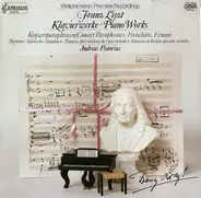 Franz Liszt , Andreas Pistorius - Klavierwerke / Weltpremieren