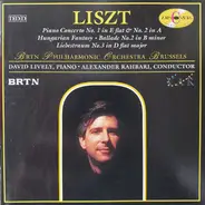 Franz Liszt , Belgian Radio And Television Philharmonic Orchestra , David Lively - Liszt: Piano Concertos No. 1 & 2 Fantasia Ballade Liebestraum