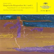 10'' - Franz Liszt , Ferenc Fricsay / RIAS Symphonie-Orchester Berlin - Ungarische Rhapsodien Nr. 1 Und 2