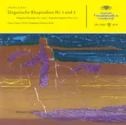 Franz Liszt , Ferenc Fricsay / RIAS Symphonie-Orchester Berlin - ungarische rhapsodien Nr. 1 und 2